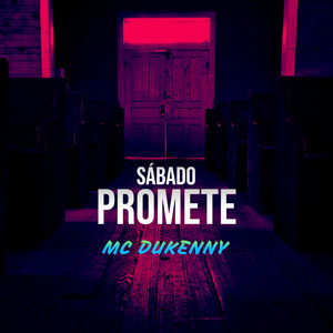 Sábado Promete (Explicit)