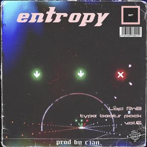 'entropy' Lofi × RnB type beats pack vol.6