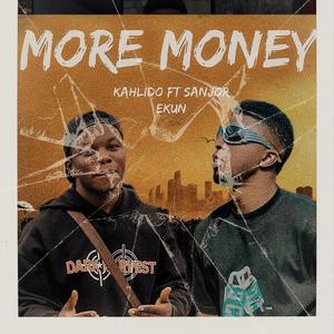 More Money (feat. Sanjor) [Explicit]