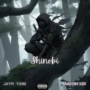 Shinobi (feat. Sardonyxidi) [Explicit]