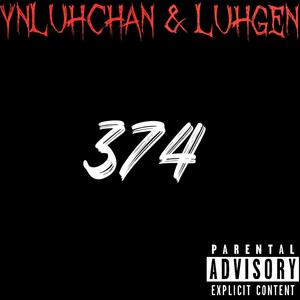 374 (feat. Luh gen) (Explicit)