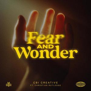 Fear and Wonder (feat. Christian Rutledge)