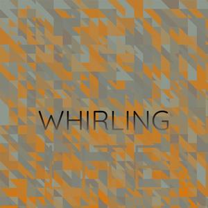 Whirling Lite