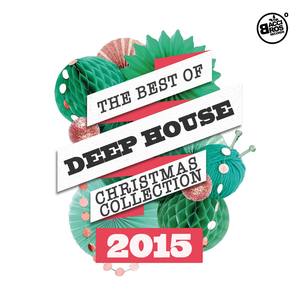 The Best of Deep House Christmas Collecion 2015