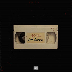 I'm Sorry (Explicit)