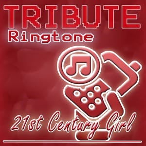 21St Century Girl (Willow Tribute) - Ringtone