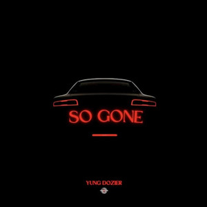 So Gone (Explicit)