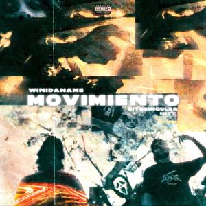 MOVIMIENTO (feat. sitosingular, DNN, Ronny Fortuna & WINIDANAME) (Explicit)