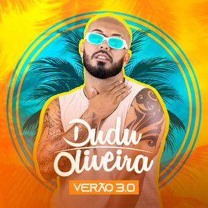 Dudu Oliveira Verão 3.0