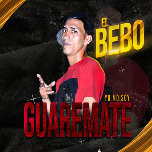 Yo No Soy Guaremate