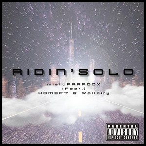 Ridin' Solo(feat. KdMsFt & Wallcity) (Explicit)
