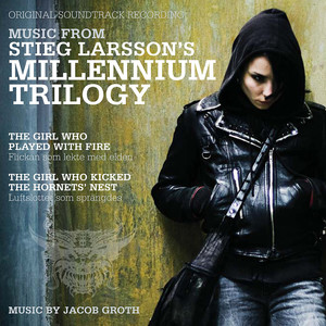 Stieg Larsson's Millennium Trilogy (Original Motion Picture Soundtrack)