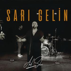 Sarı Gelin (Live)