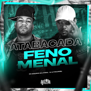 Atabacada Fenomenal (Explicit)