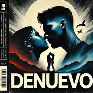 DENUEVO (Explicit)