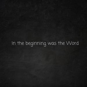 in the beginning was the word (Explicit)