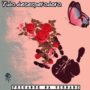 Vida Desesperadora (Explicit)