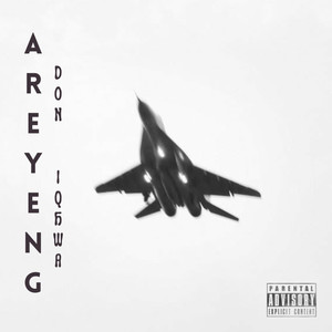 Areyeng (Explicit)