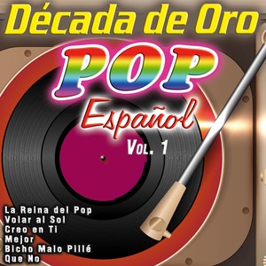 Década de Oro - Pop Español Vol. 1