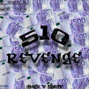 510 Revenge (feat. Amek510k) [Explicit]