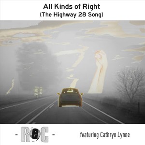 All Kinds of Right (The Highway 28 Song) [feat. Cathryn Lynne]