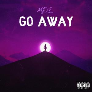 go away (Explicit)