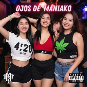OJOS DE MANIAKO (feat. Misael Colin) (Explicit)