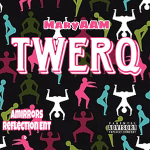 TwerQ (Radio Edit) [Explicit]