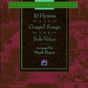 10 Hymns And Gospel Songs For Solo Voice