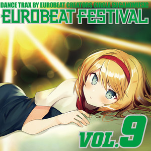 EUROBEAT FESTIVAL VOL.9