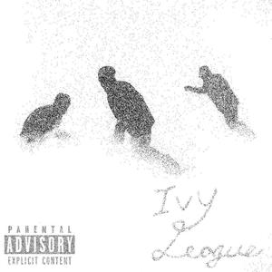 Ivy League (Explicit)