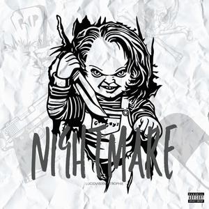 NIGHTMARE (Explicit)