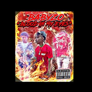 Blood In My Eyes (Explicit)