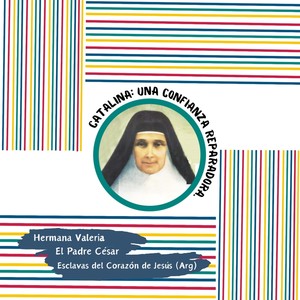 Catalina: Una Confianza Reparadora