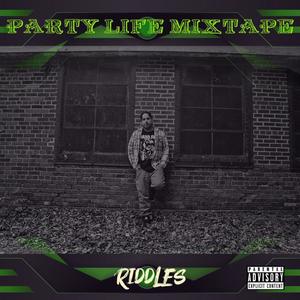 Party Life Mixtape (Explicit)