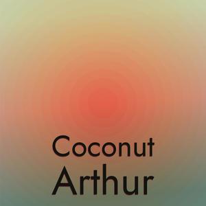 Coconut Arthur