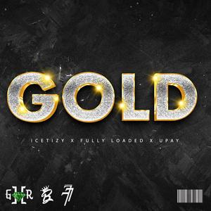 GOLD (feat. D.O.N & UPAY) [Explicit]