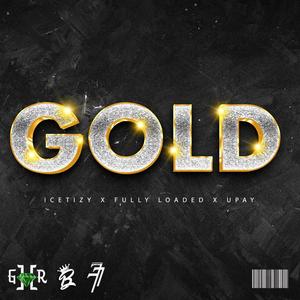 GOLD (feat. D.O.N & UPAY) (Explicit)