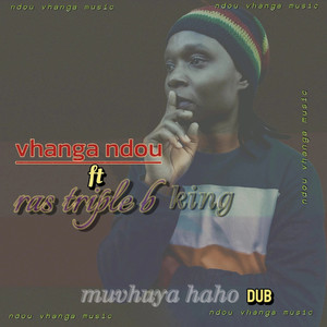 Muvhuya Haho Dub (Dub)