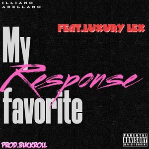 My Favorite response (feat. Luxury lex) (Explicit)