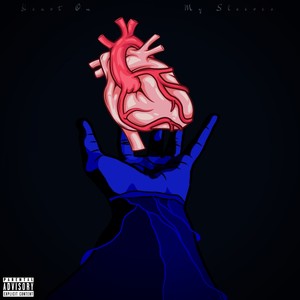 Heart On My Sleeves (Explicit)