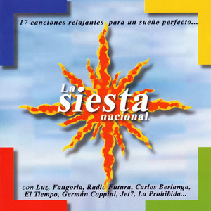 La Siesta Nacional (17 Canciones Relajantes Para un Sueño Perfecto...)