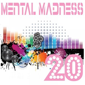 Mental Madness 20