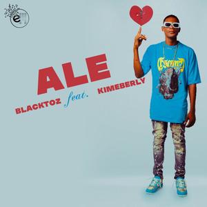 ALE (feat. BlackToz & Kimeberly)