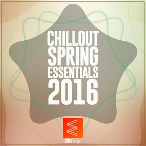 Chillout Spring Essentials 2016