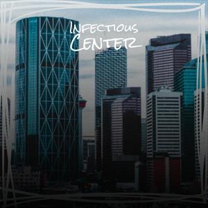 Infectious Center