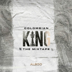 Colombian King (The Mixtape)