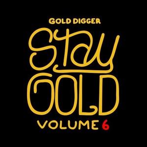 Stay Gold, Vol. 6