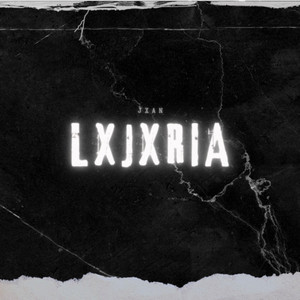 LXJXRIA (Explicit)