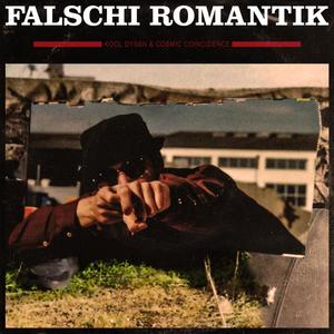 FALSCHI ROMANTIK (Explicit)